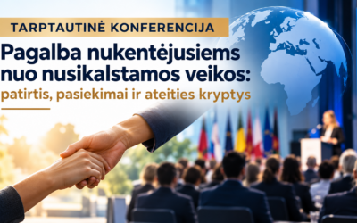 Tarptautinė konferencija „Pagalba nukentėjusiems nuo nusikalstamos veikos: patirtis, pasiekimai ir ateities kryptys“